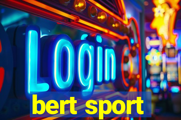 bert sport